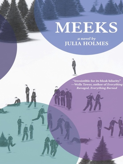 Title details for Meeks by Julia Holmes - Available